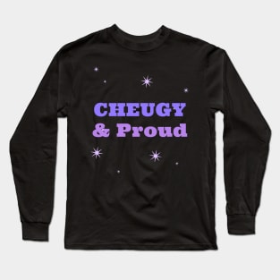 cheugy, cheugy meaning, cheugy shirt, Proud Long Sleeve T-Shirt